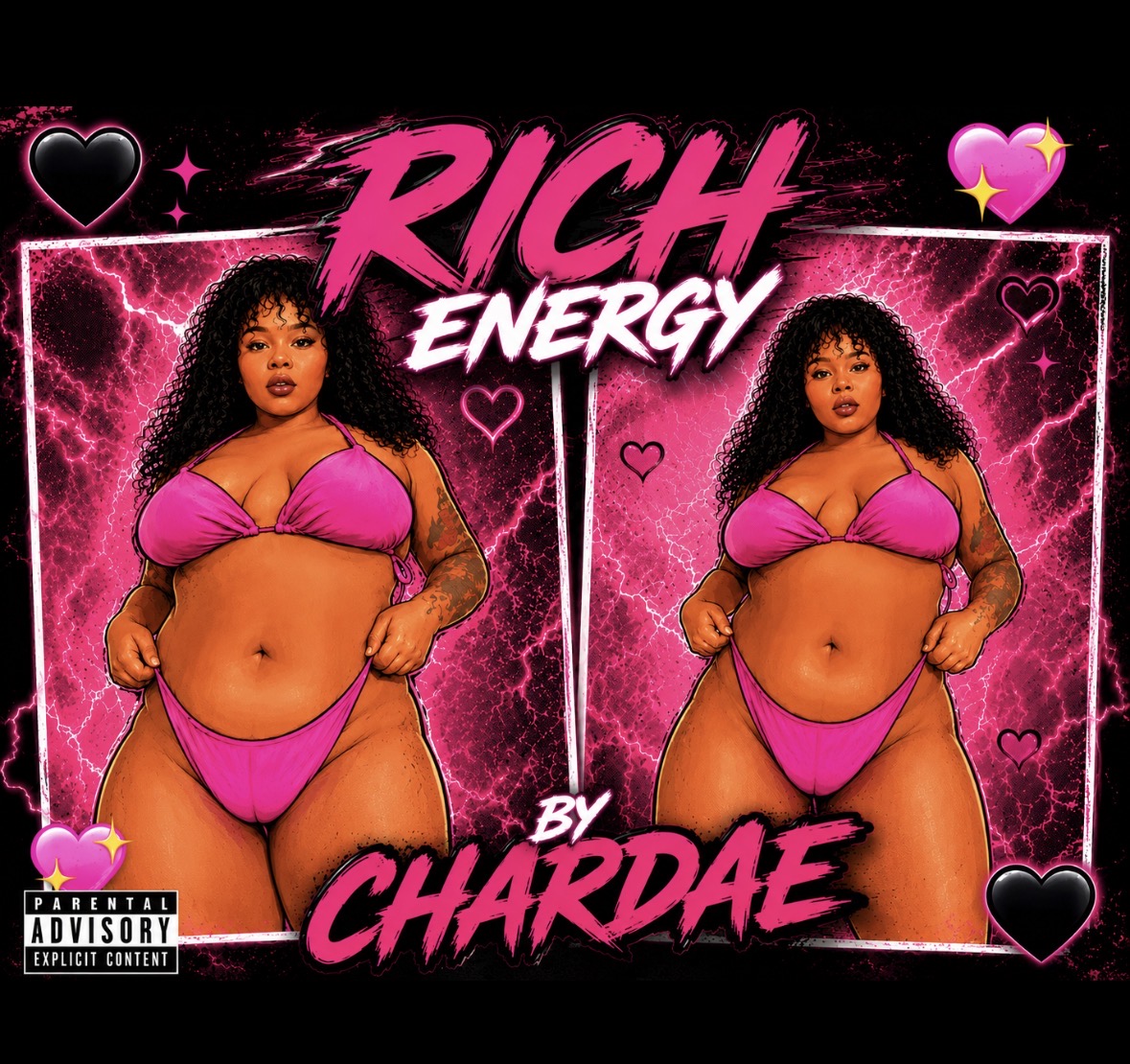Two women in pink bikinis pose with lightning background, text reads 'Rich Energy by Chardae', colorful hearts, parental advisory label.
