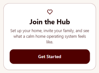 A promotional message encouraging users to join the Hub and set up their home system, with a 'Get Started' button.