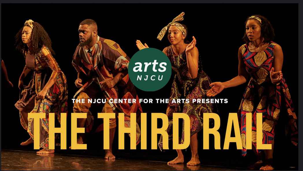 Four performers dance on stage with a black background, with text about arts NJCU and the third rail.