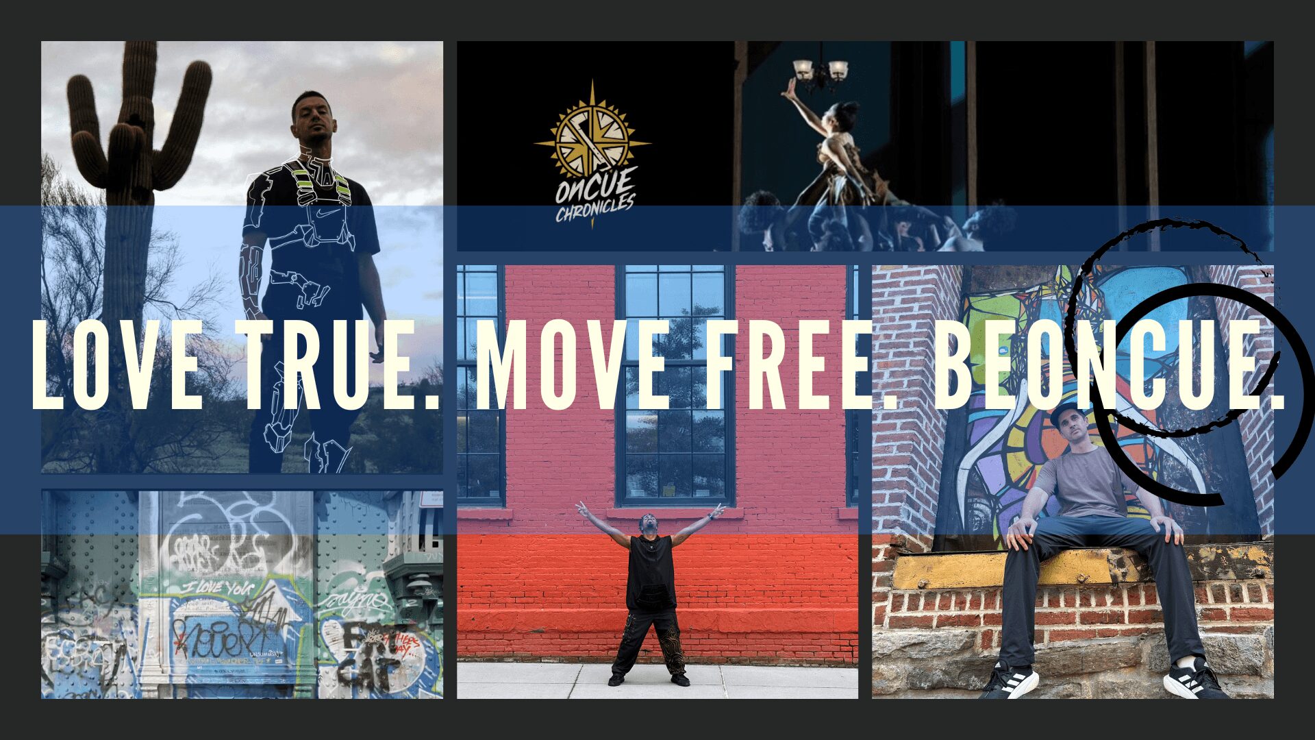 A collage of images with people, buildings, and text reading 'LOVE TRUE. MOVE FREE. BE ON CUE.'