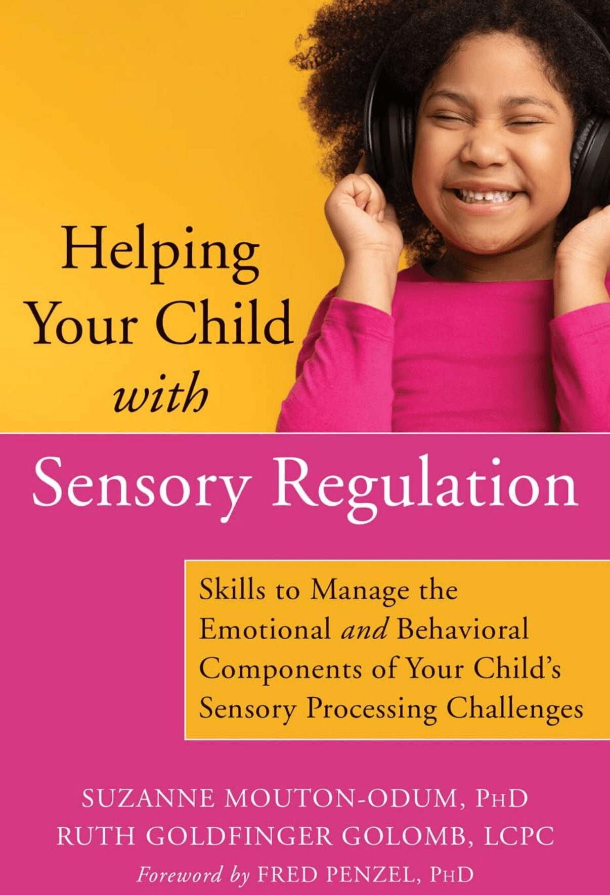 Young girl smiling with headphones, pink shirt, yellow background, text about helping children with sensory regulation, 20 words
