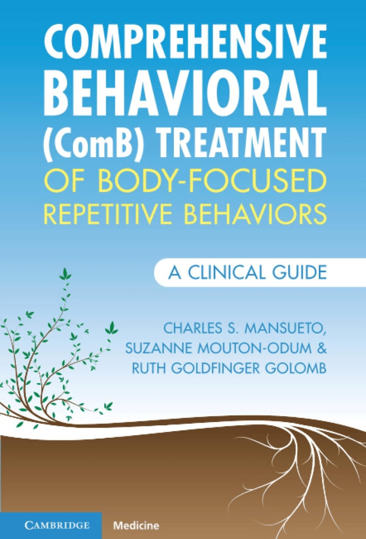 Book cover titled 'Comprehensive Behavioral (ComB) Treatment of Body-Focused Repetitive Behaviors' with a tree illustration and authors' names.