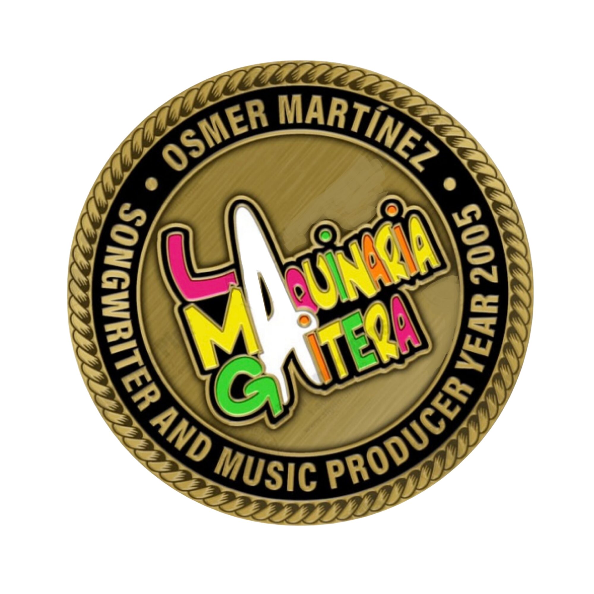 Gold circular badge with black border, colorful text, and a rope-like edge, featuring the name Osmer Martinez and the year 2005.