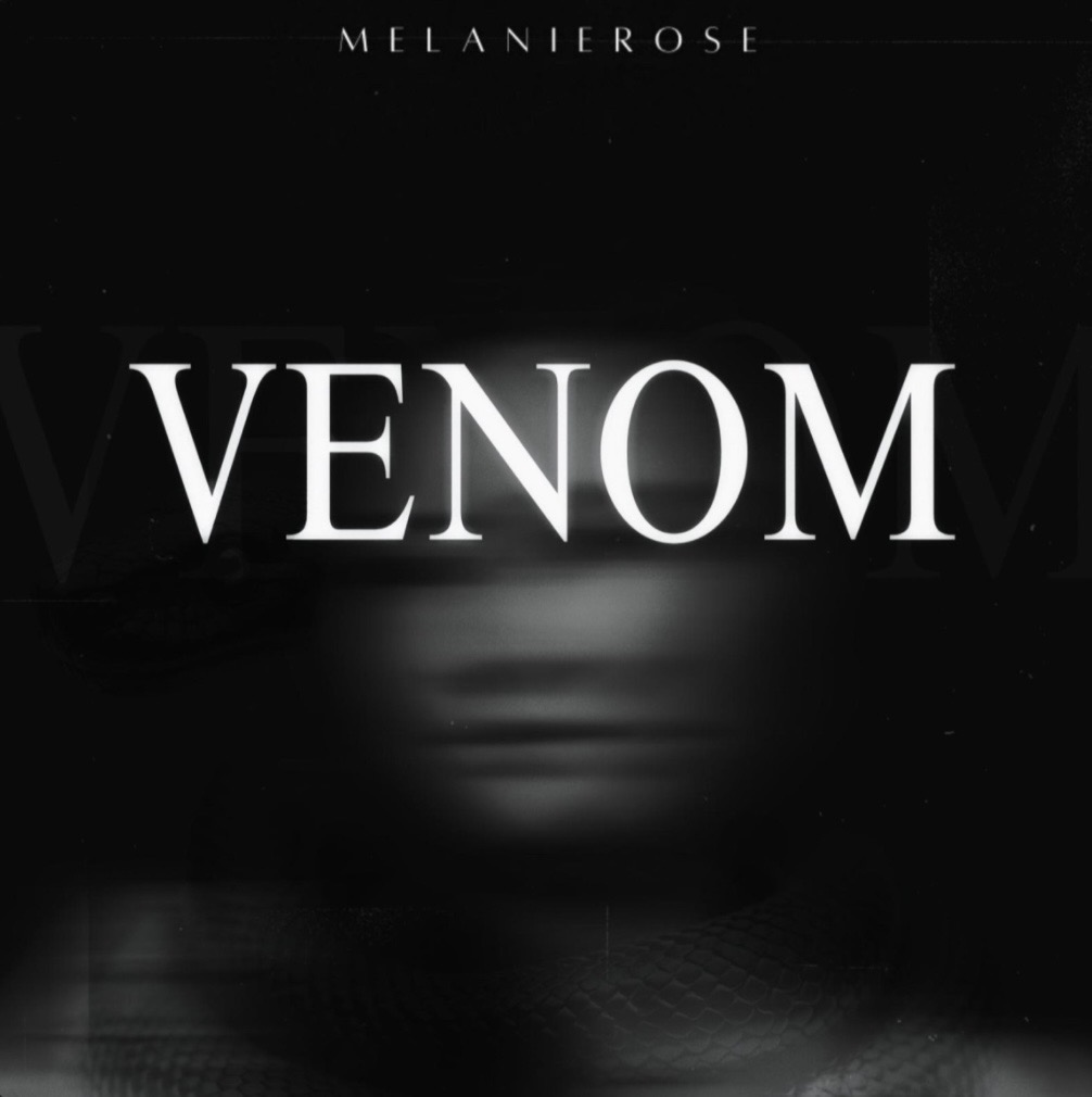 Black background with white text reading 'VENOM' and smaller text 'MELANIE ROSE' at the top.