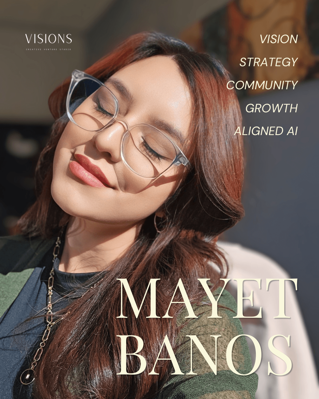 Young woman with glasses and long hair smiling with eyes closed, text overlay includes words like VISION, STRATEGY, GROWTH, and MAYET BANOS.