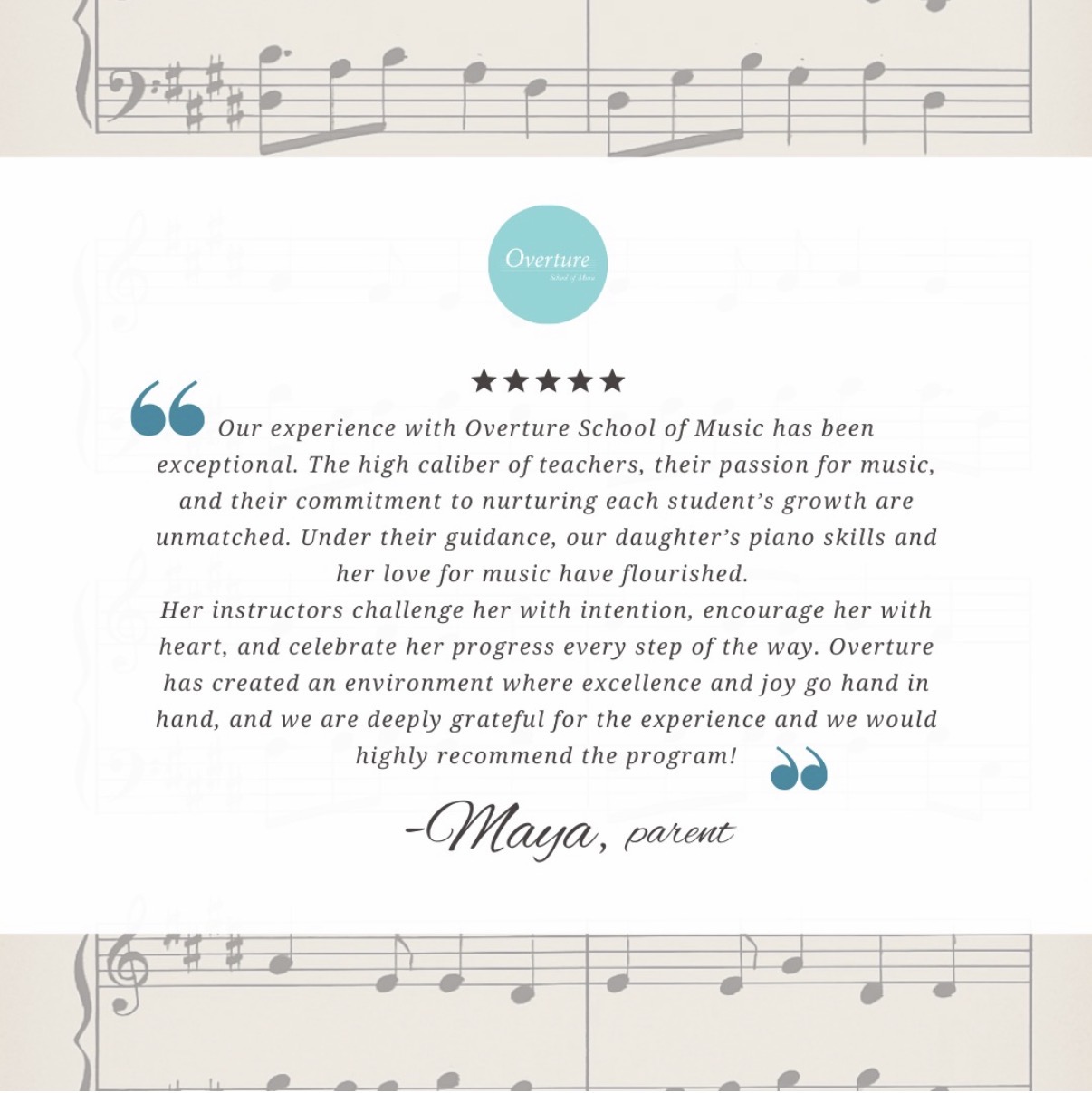 A testimonial about the Overature School of Music, praising its environment and instructors, signed by a parent named Maya.