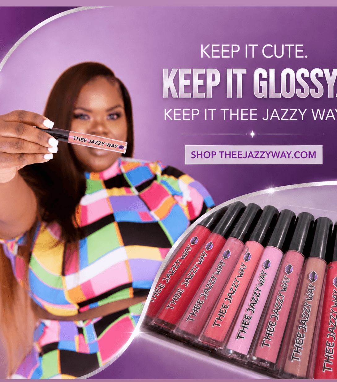 Woman holding lip gloss with colorful outfit, promotional text for gloss and website, lip glosses displayed in front.