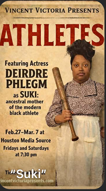 Poster featuring Deirdre Phlegm as Suki, holding a baseball bat, promoting a play from February 27 to March 7.